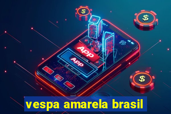 vespa amarela brasil